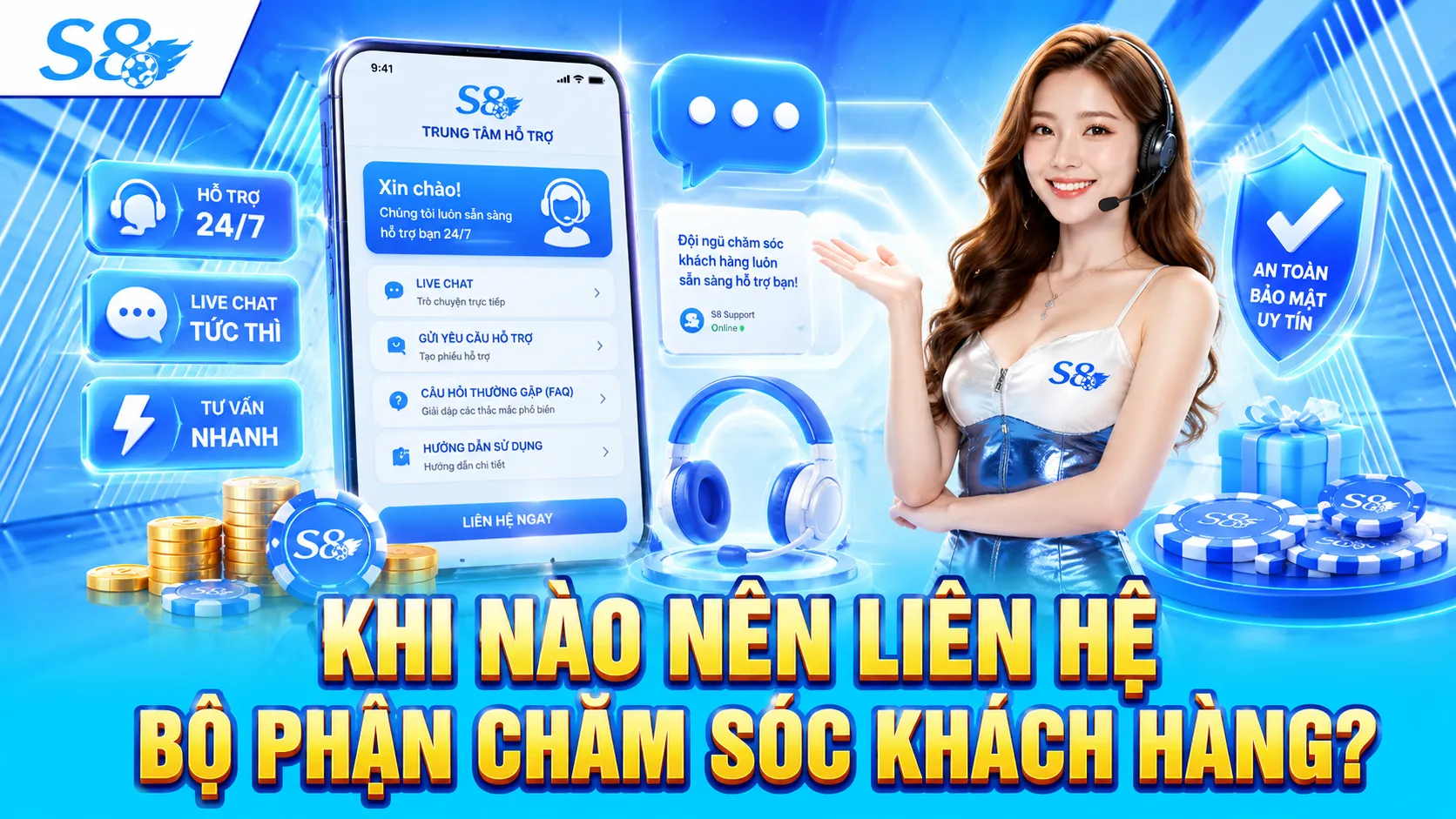 Khi nào nên liên hệ bộ phận chăm sóc khách hàng