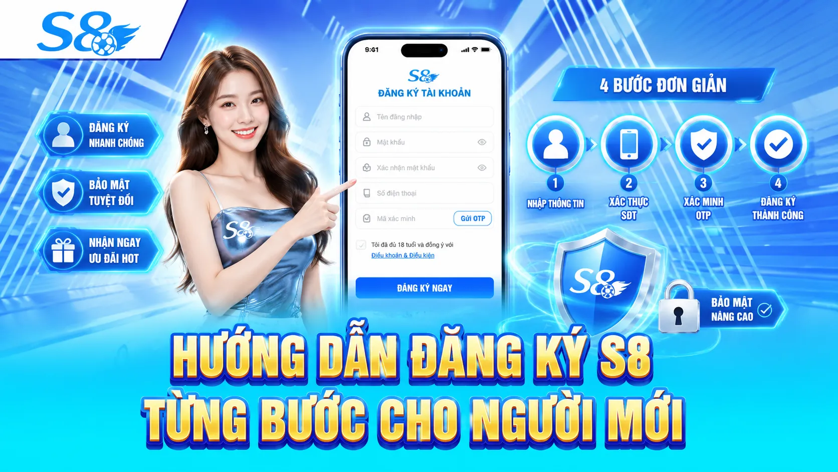 Đăng Ký S8 – Hướng Dẫn Tạo Tài Khoản Cho Người Mới 3 hướng dẫn đăng ký s8